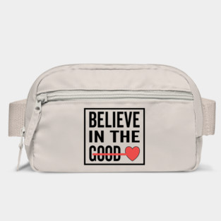 Believe in The Good Heart Love Bag