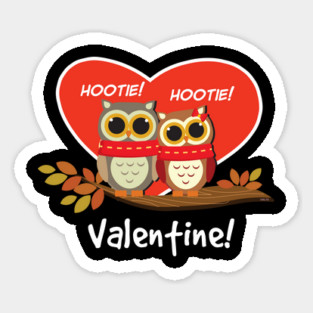 Hootie Hootie Valentine! Owls Funny Humor T-Shirt Magnet