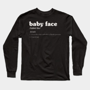 Babyface Long Sleeve T-Shirt