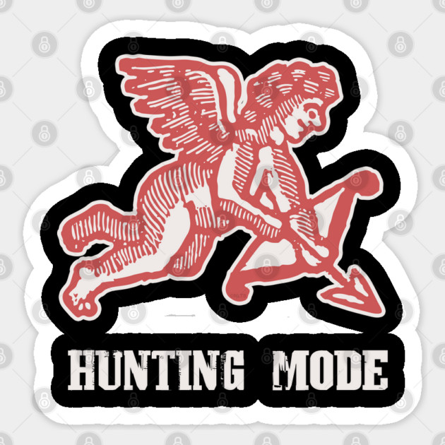 Cupid Hunting Mode Valentine Humor T-Shirt Sticker by creative