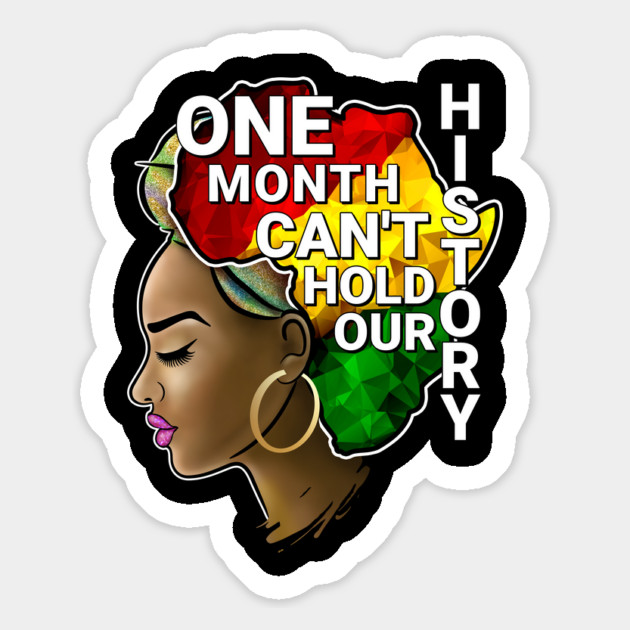 One Month Can't Hold Our History, Black history, Black woman Magnet by UrbanLifeApparel