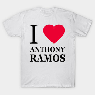 I love Anthony Ramos T-Shirt