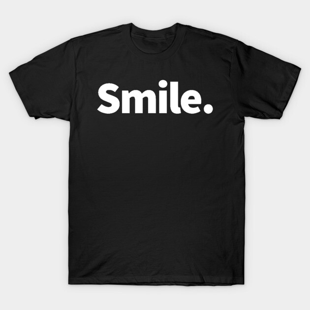 Smile T-Shirt by alblais