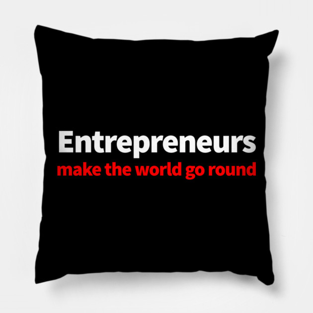 Entrepreneurs Pillow by alblais