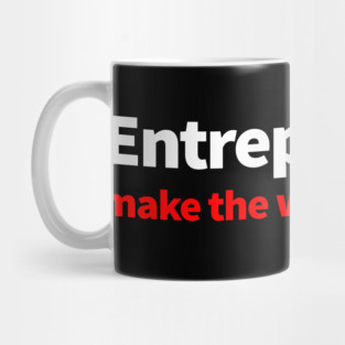 Entrepreneurs Mug