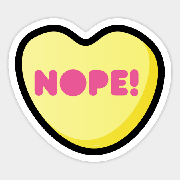 NOPE Heart! Candy Anti-Valentines Day t-shirt Magnet by creative