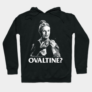 Frau Blucher - OVALTINE? Hoodie