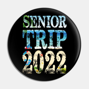 Senior Trip 2022 Retro Pin