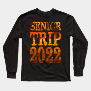 Senior Trip 2022 Vintage Long Sleeve T-Shirt