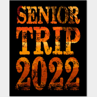 Senior Trip 2022 Vintage Posters and Art