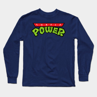 Turtle Power Long Sleeve T-Shirt