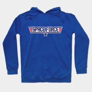 Space Force - Our Troops in SPAAACE Hoodie