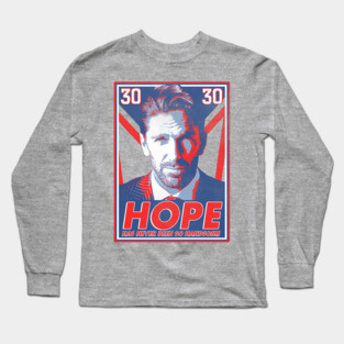 Hope Has Never Been So Handsome Long Sleeve T-Shirt