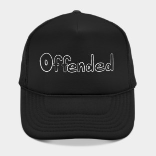 Offended Hat