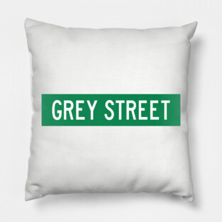 Grey Street - street sign Pillow