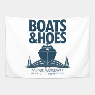 Step Brothers Prestige Worldwide Boats And Hoes Tapestry