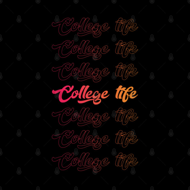 College Life Cool Style Funny by DrollDrifter