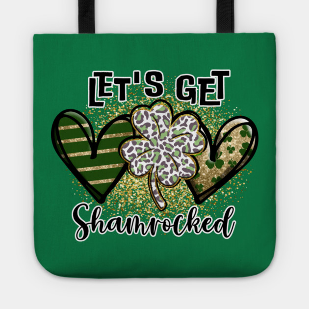 Let's get Shamrocked Tote by MCAL Tees