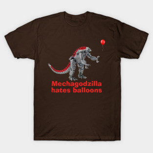 Mechagodzilla Hates Balloons T-Shirt