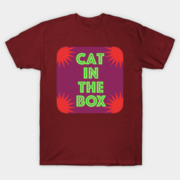 Cat in the Box Podcast Logo T-Shirt by chaoticmerch