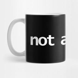 Not a Robot Mug
