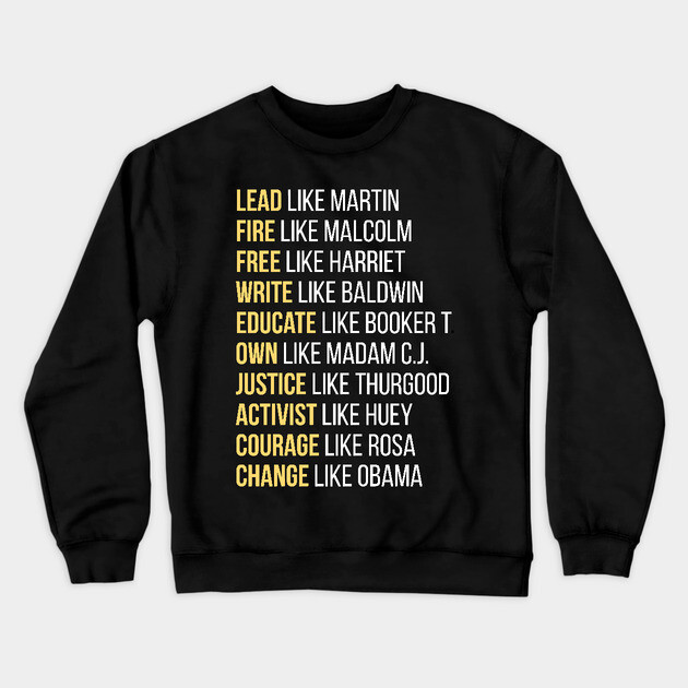 Black Ledgends, Black History, African American, Civil Rights Leaders Crewneck Sweatshirt by UrbanLifeApparel