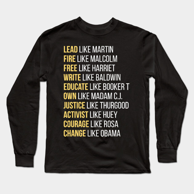 Black Ledgends, Black History, African American, Civil Rights Leaders Long Sleeve T-Shirt by UrbanLifeApparel