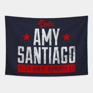 Vote Amy Santiago - Pick Amy, Dummies! Tapestry