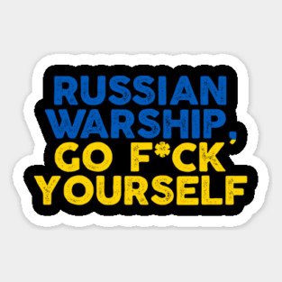 Ukrain Pride Russian Warship Go Fuck Yourself Quote Magnet