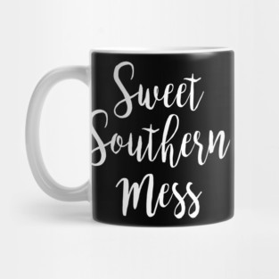 Sweet Southern Mess Mug