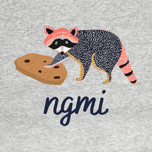 NGMI Racoon T-Shirt