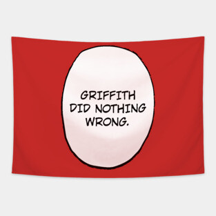 Griffith did nothing wrong Tapestry