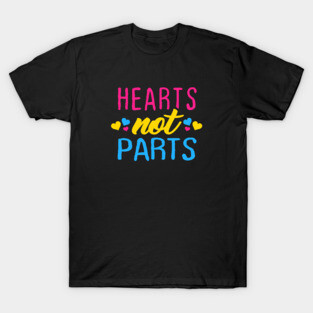 Hearts Not Parts T-Shirt