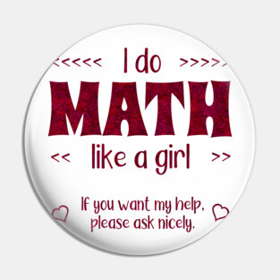 Math Like a Girl Pin