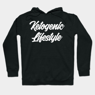keto lifestyle Hoodie