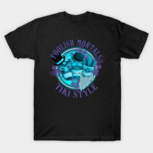 Haunted Mansion Foolish Mortals Grining Ghosts Tiki Style T-Shirt