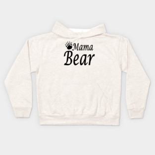Mama Bear for wonderful women Kids Hoodie