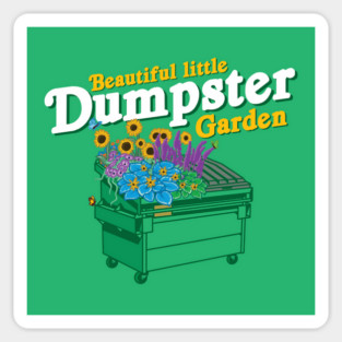 Beautiful Little Dumpster Garden Sticker