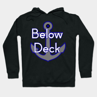 Below Deck Hoodie