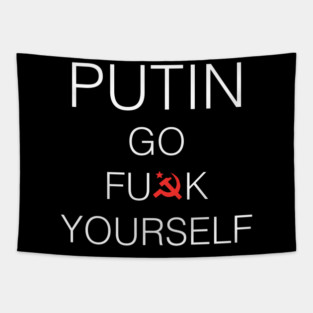 Putin Go F*ck Yourself Tapestry