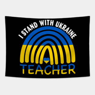 Teacher Support Ukraine I Stand With Ukraine Tapestry