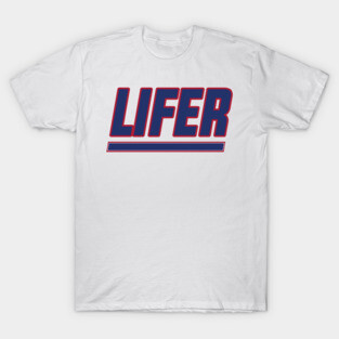 New York LIFER!!! T-Shirt