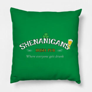 Shenanigans Irish Pub Funny Slogan Pillow