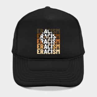 Eracism Erase Racism Black Lives Matter Hat