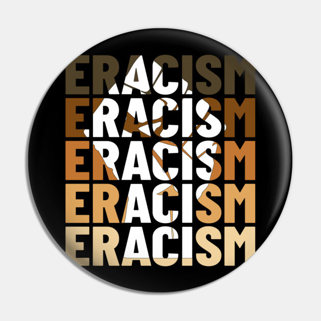 Eracism Erase Racism Black Lives Matter Pin by UrbanLifeApparel