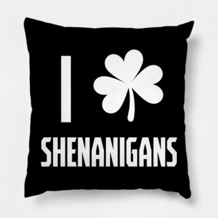 Shenanigans Pillow