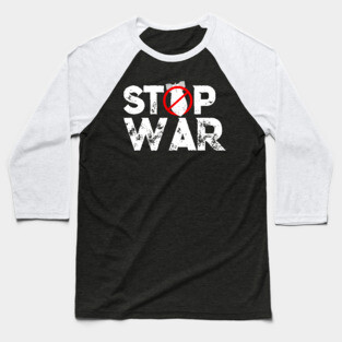 Stop War Baseball T-Shirt