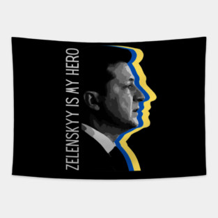 zelensky is my hero Tapestry