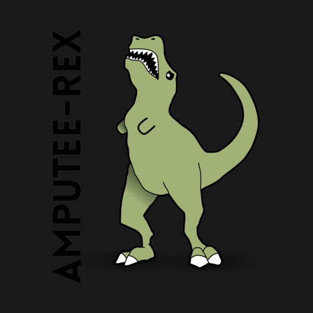 Amputee-Rex - Dinosaur Pun Design by Nonstop Shirts