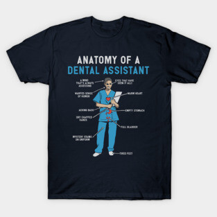 Anatomy of a Dental Assistant T-Shirt T-Shirt